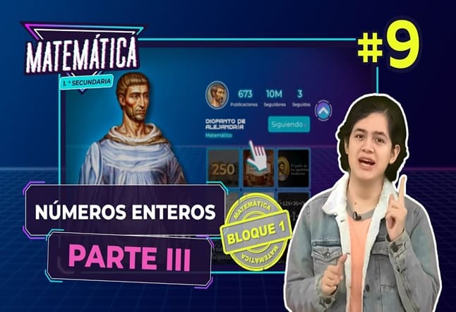 Capítulo N. ° 9: Multiplicación y División en Números Enteros